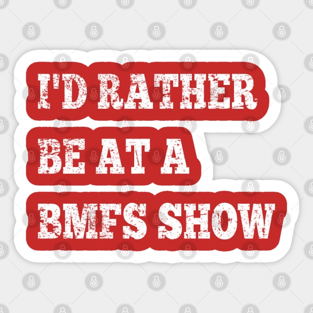 Billy Strings - I'd Rather Be At A BMFS Show Sticker by GypsyBluegrassDesigns